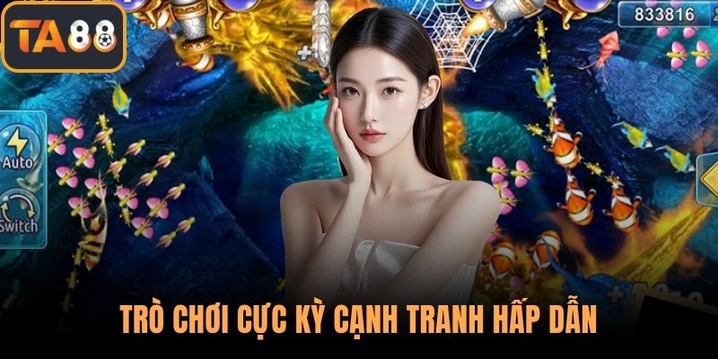 Trò chơi cực kỳ cạnh tranh hấp dẫn